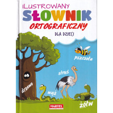 Ilustrowany słownik ortograficzny dla dzieci